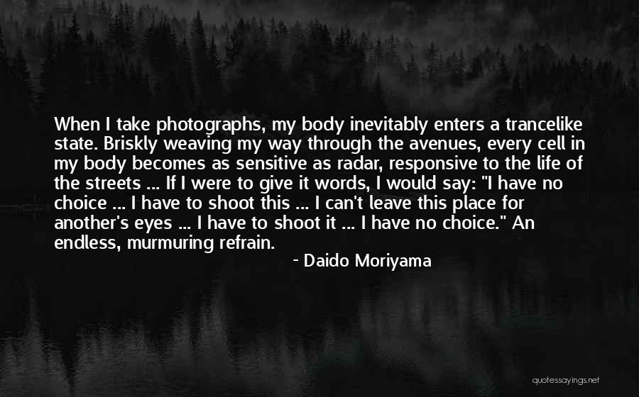 Detengas Spanish Quotes By Daido Moriyama Detengas Spanish Quotes By Daido Moriyama