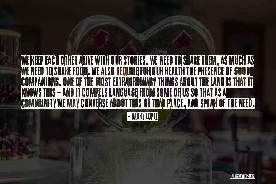 Detenida Por Quotes By Barry Lopez Detenida Por Quotes By Barry Lopez