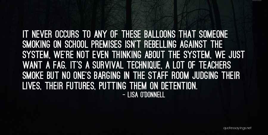 Detention In School Quotes By Lisa O'Donnell Detention In School Quotes By Lisa O'Donnell