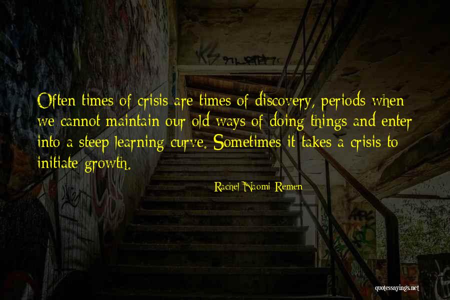 Deterdings Quotes By Rachel Naomi Remen Deterdings Quotes By Rachel Naomi Remen