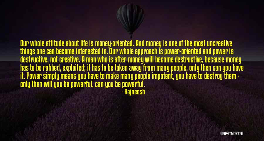 Deterdings Quotes By Rajneesh Deterdings Quotes By Rajneesh