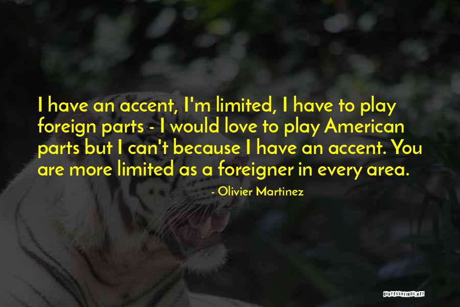 Detering Company Quotes By Olivier Martinez Detering Company Quotes By Olivier Martinez