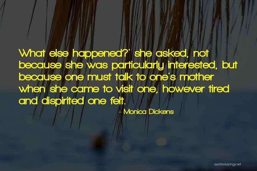 Deteriorar Quotes By Monica Dickens Deteriorar Quotes By Monica Dickens
