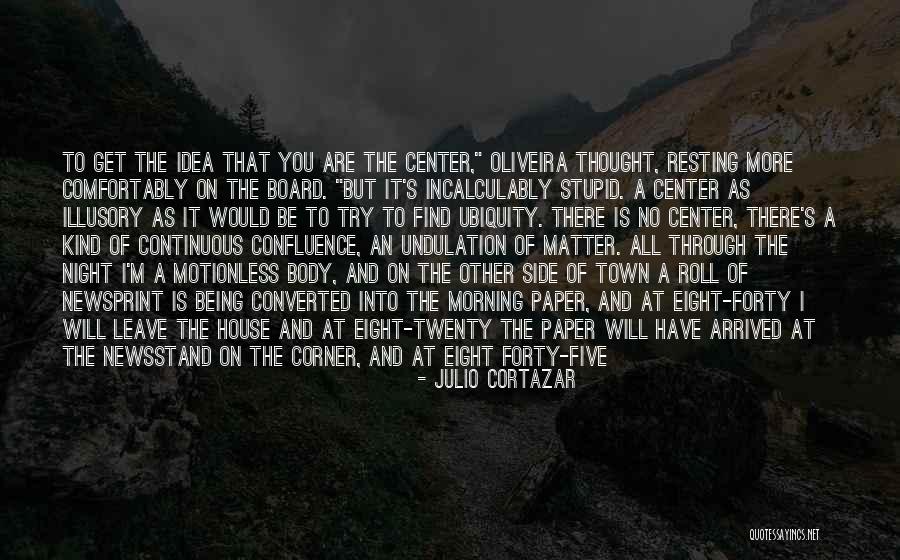 Deteriorated Def Quotes By Julio Cortazar Deteriorated Def Quotes By Julio Cortazar