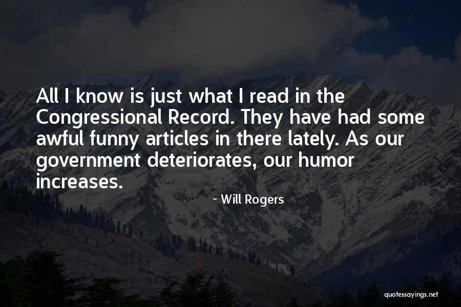 Deteriorates Quotes By Will Rogers Deteriorates Quotes By Will Rogers