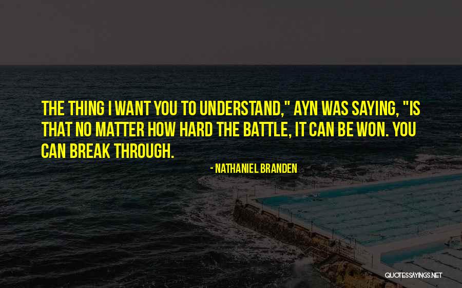 Deteriorisarce Quotes By Nathaniel Branden Deteriorisarce Quotes By Nathaniel Branden