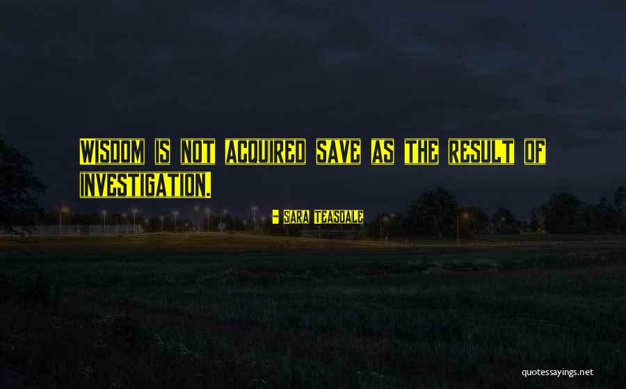 Determan Industries Quotes By Sara Teasdale