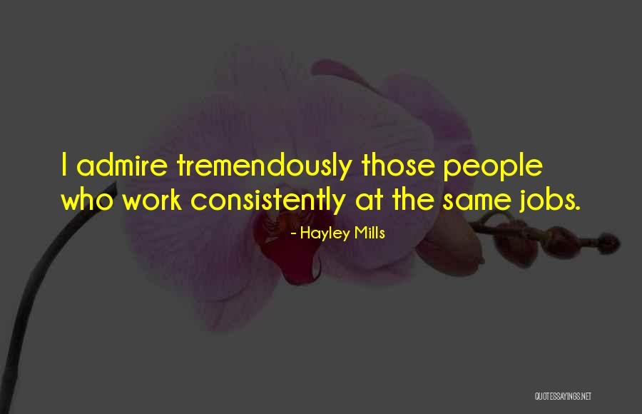 Determinability Types Quotes By Hayley Mills Determinability Types Quotes By Hayley Mills