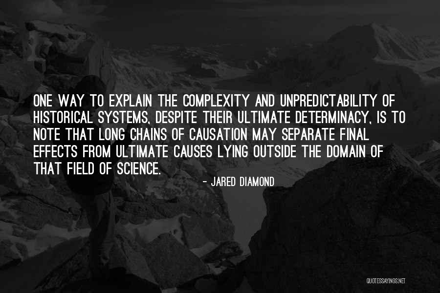 Determinacy Quotes By Jared Diamond Determinacy Quotes By Jared Diamond