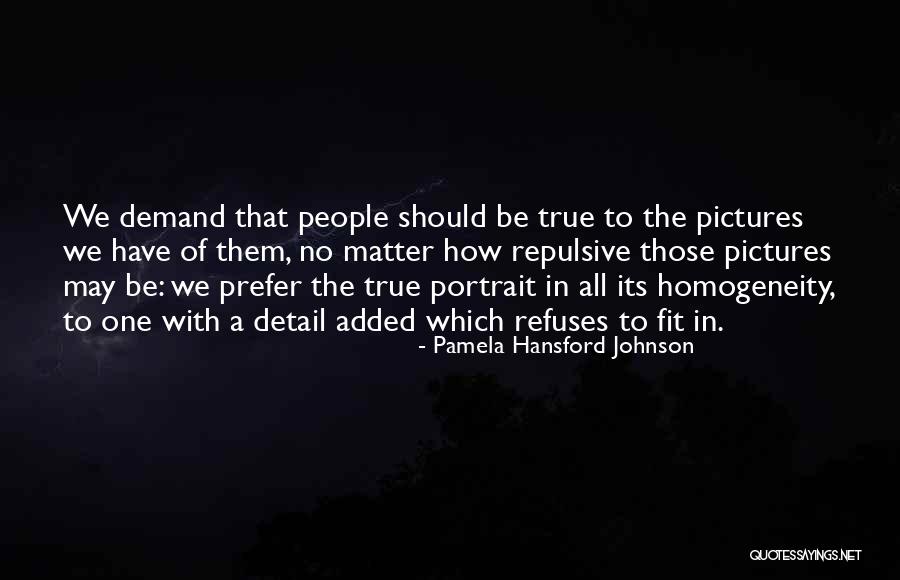 Determinada Definicion Quotes By Pamela Hansford Johnson Determinada Definicion Quotes By Pamela Hansford Johnson