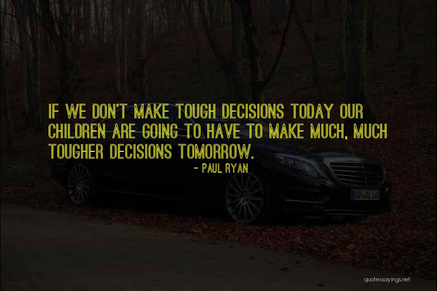 Determinado Quotes By Paul Ryan