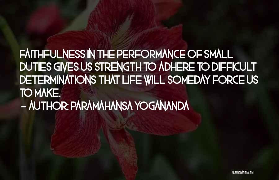 Determination And Not Giving Up Quotes By Paramahansa Yogananda