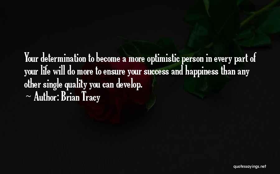 Determination And Success Quotes By Brian Tracy