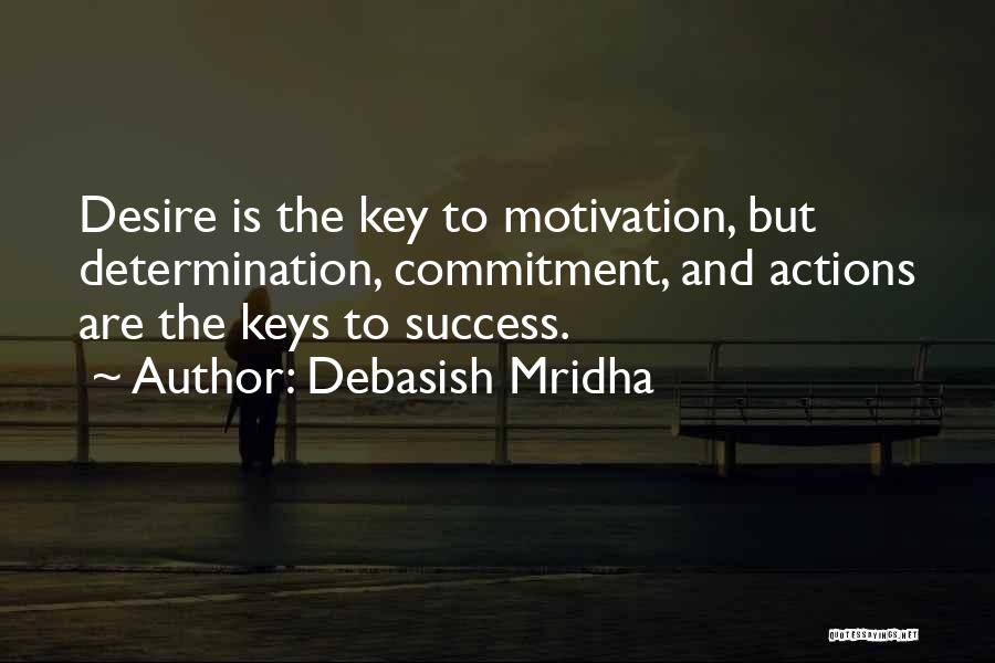 Determination And Success Quotes By Debasish Mridha