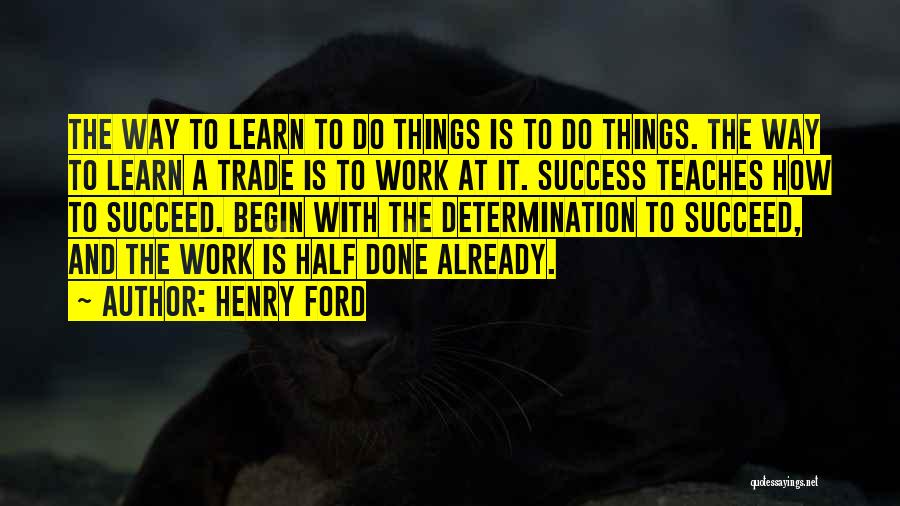 Determination And Success Quotes By Henry Ford