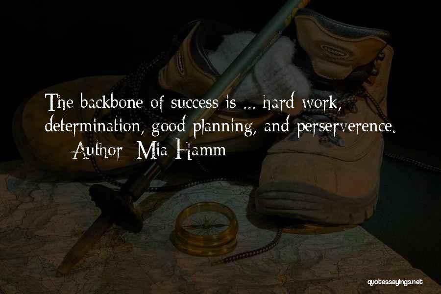 Determination And Success Quotes By Mia Hamm