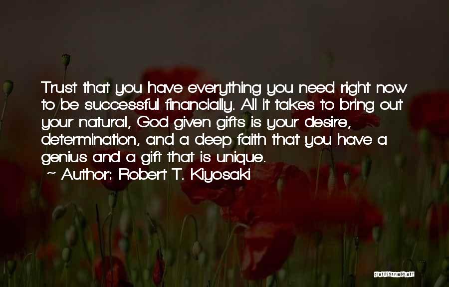 Determination And Success Quotes By Robert T. Kiyosaki