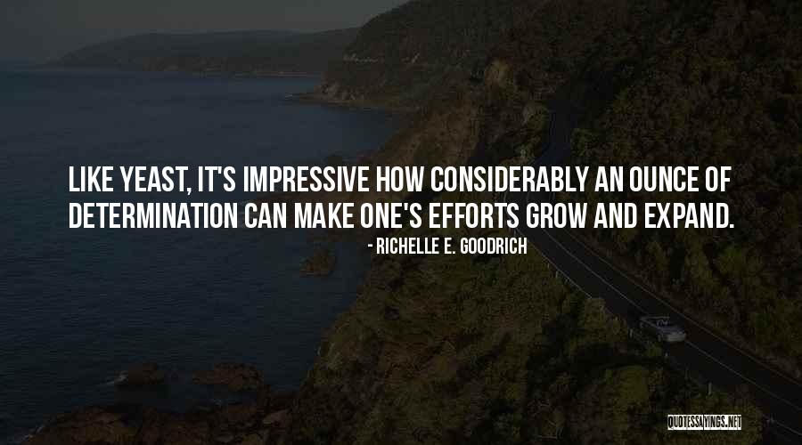 Determination Effort Quotes By Richelle E. Goodrich Determination Effort Quotes By Richelle E. Goodrich