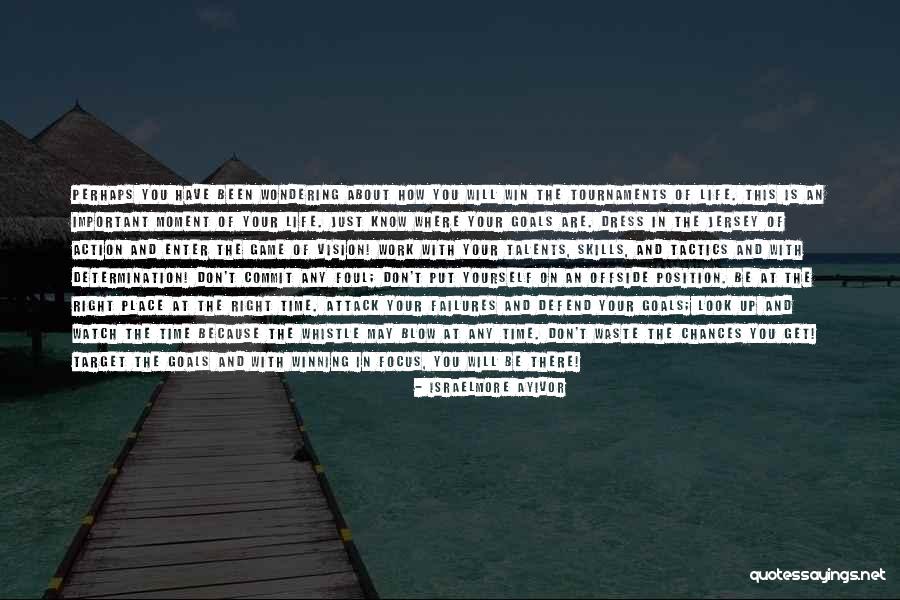 Determination Focus Quotes By Israelmore Ayivor Determination Focus Quotes By Israelmore Ayivor