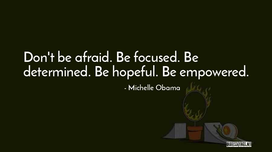 Determination Focus Quotes By Michelle Obama Determination Focus Quotes By Michelle Obama