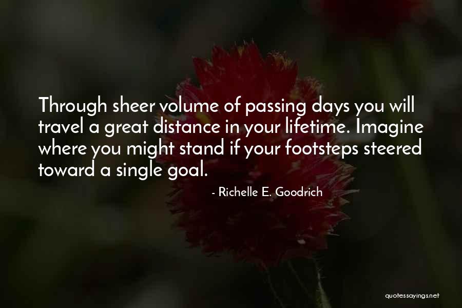 Determination Focus Quotes By Richelle E. Goodrich Determination Focus Quotes By Richelle E. Goodrich