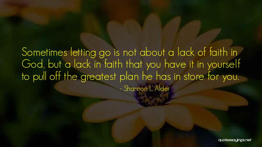 Determination Focus Quotes By Shannon L. Alder Determination Focus Quotes By Shannon L. Alder