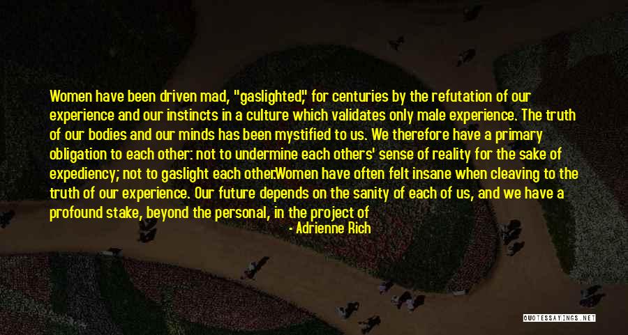 Determination For Kids Quotes By Adrienne Rich Determination For Kids Quotes By Adrienne Rich