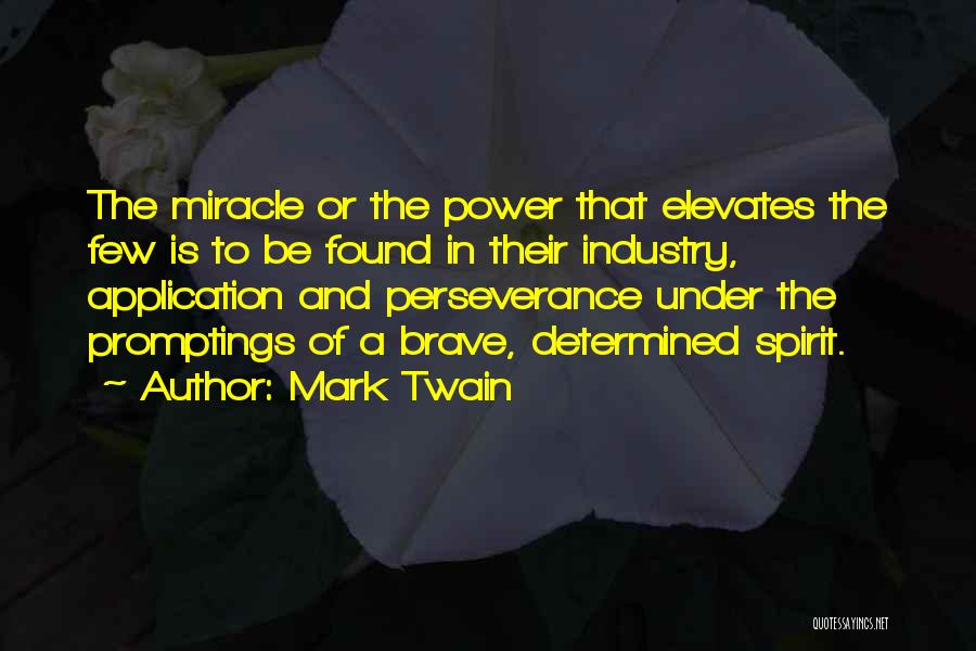 Determination In Life Quotes By Mark Twain