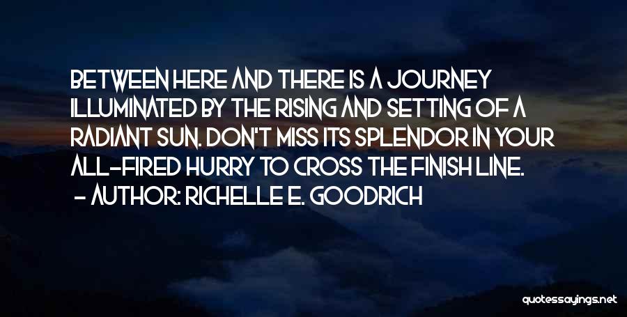 Determination In Life Quotes By Richelle E. Goodrich