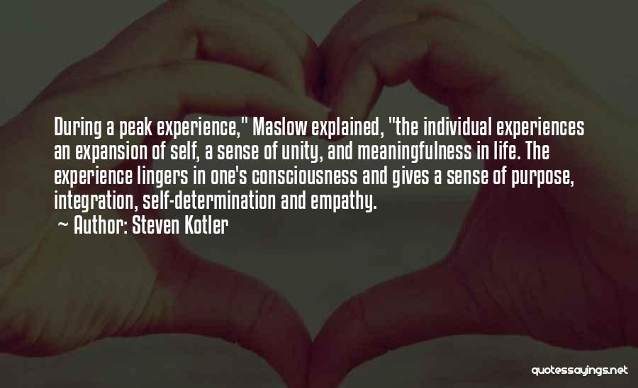 Determination In Life Quotes By Steven Kotler