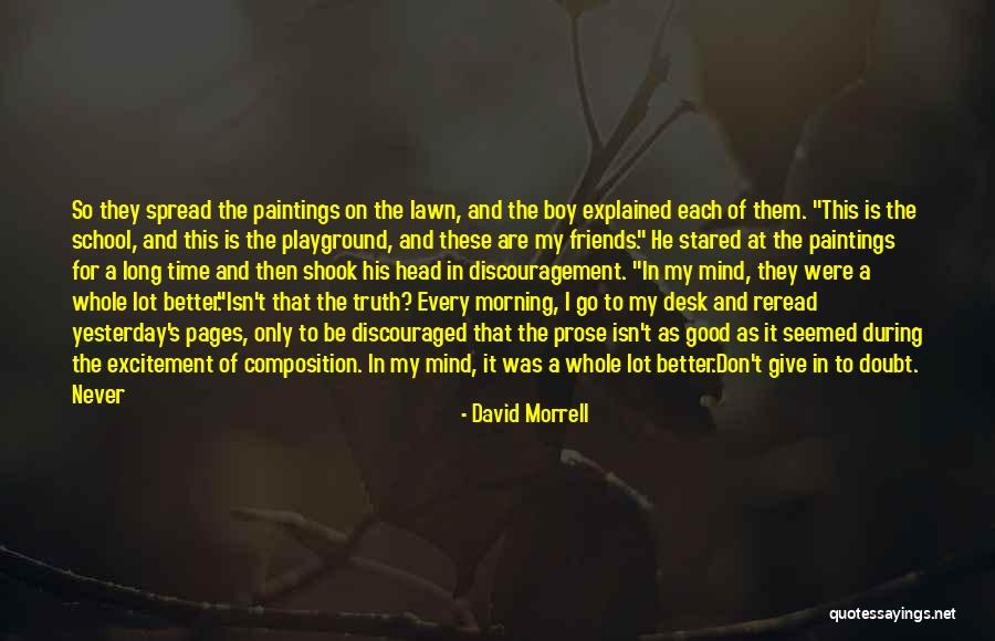 Determination In School Quotes By David Morrell