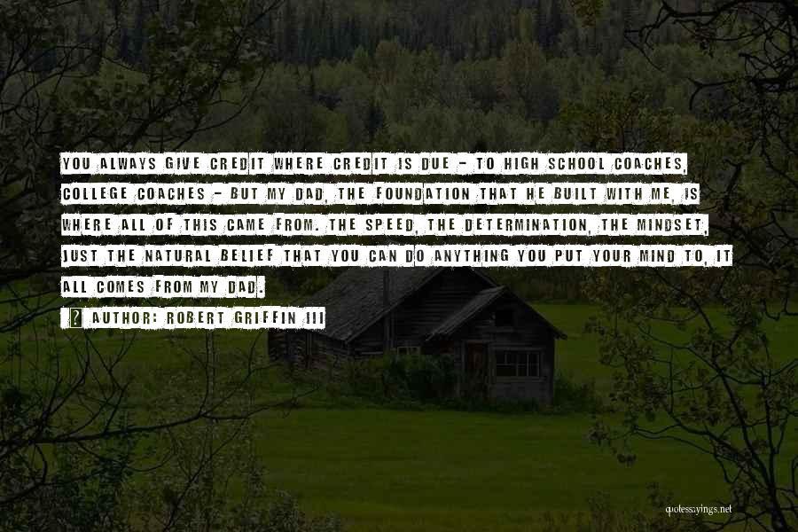 Determination In School Quotes By Robert Griffin III Determination In School Quotes By Robert Griffin III
