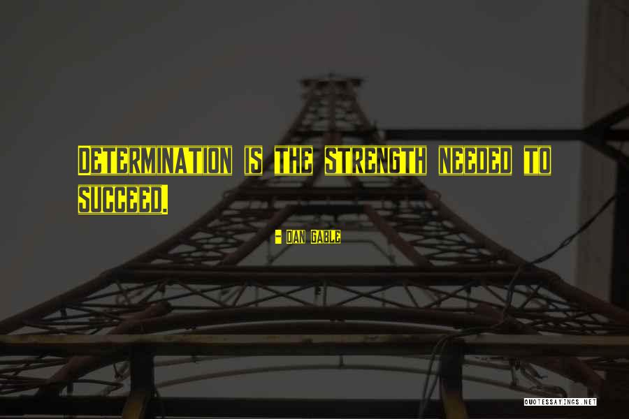 Determination Motivational Quotes By Dan Gable Determination Motivational Quotes By Dan Gable