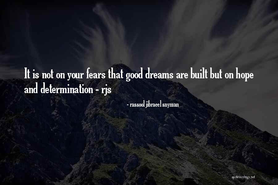 Determination Motivational Quotes By Rassool Jibraeel Snyman Determination Motivational Quotes By Rassool Jibraeel Snyman
