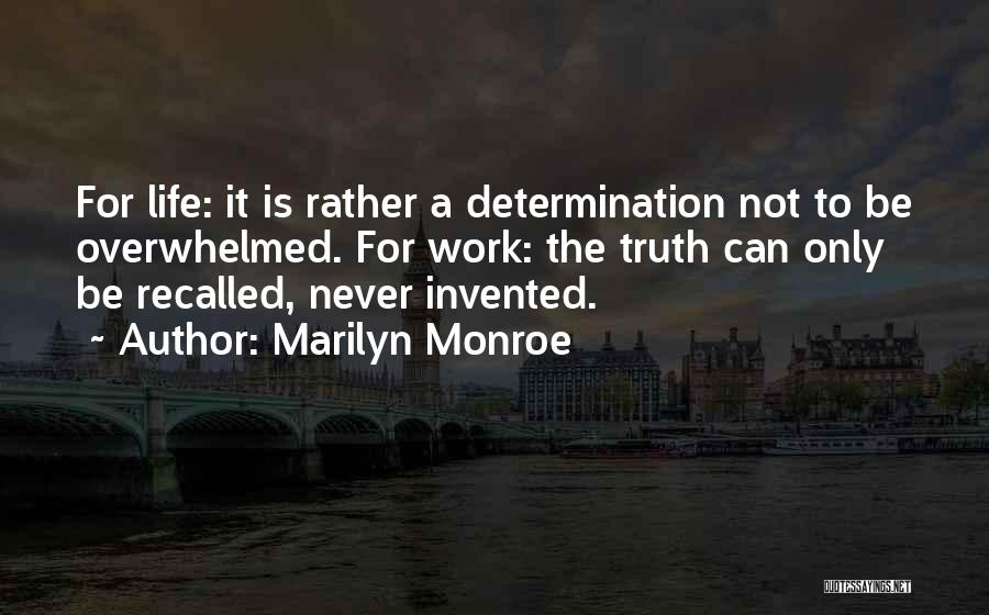 Determination Quotes By Marilyn Monroe