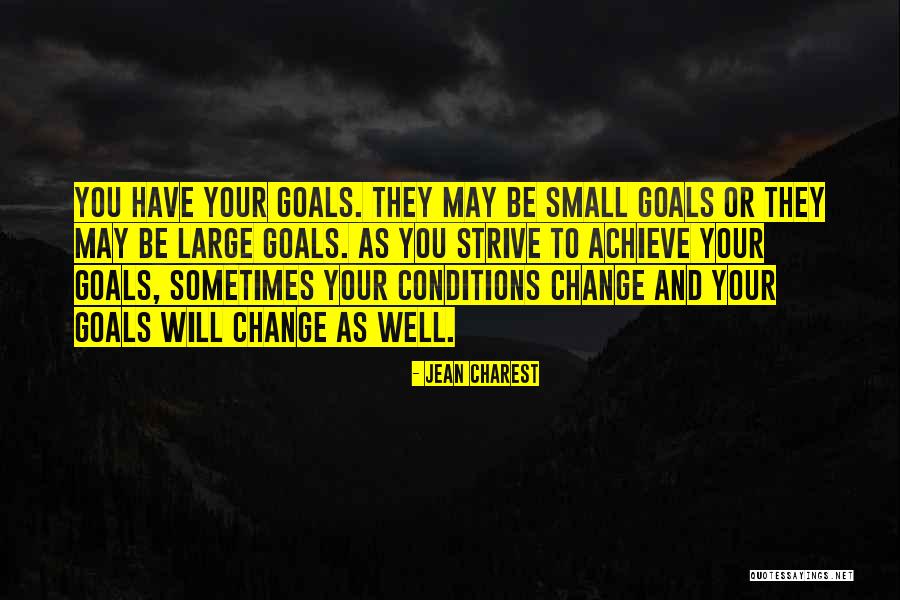 Determination To Achieve Goals Quotes By Jean Charest