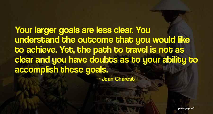 Determination To Achieve Goals Quotes By Jean Charest