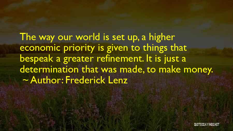 Determination To Success Quotes By Frederick Lenz