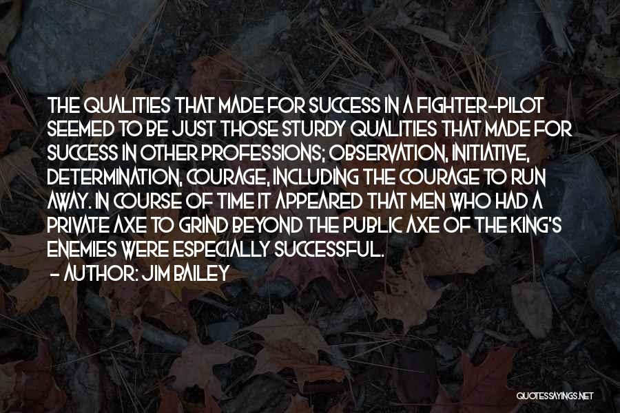 Determination To Success Quotes By Jim Bailey