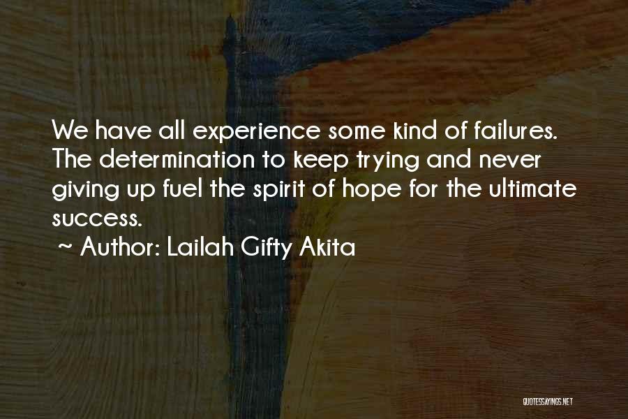 Determination To Success Quotes By Lailah Gifty Akita