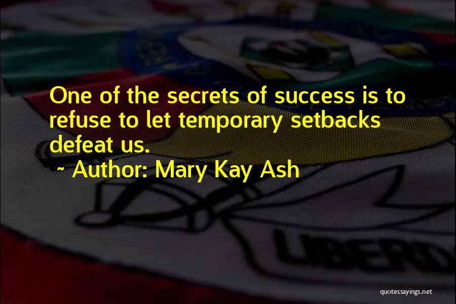 Determination To Success Quotes By Mary Kay Ash