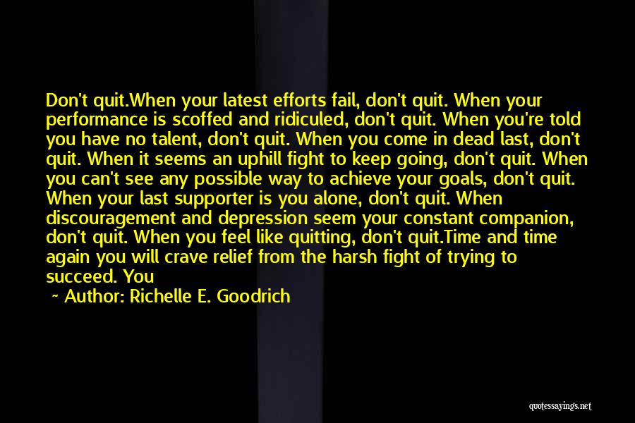 Determination To Success Quotes By Richelle E. Goodrich