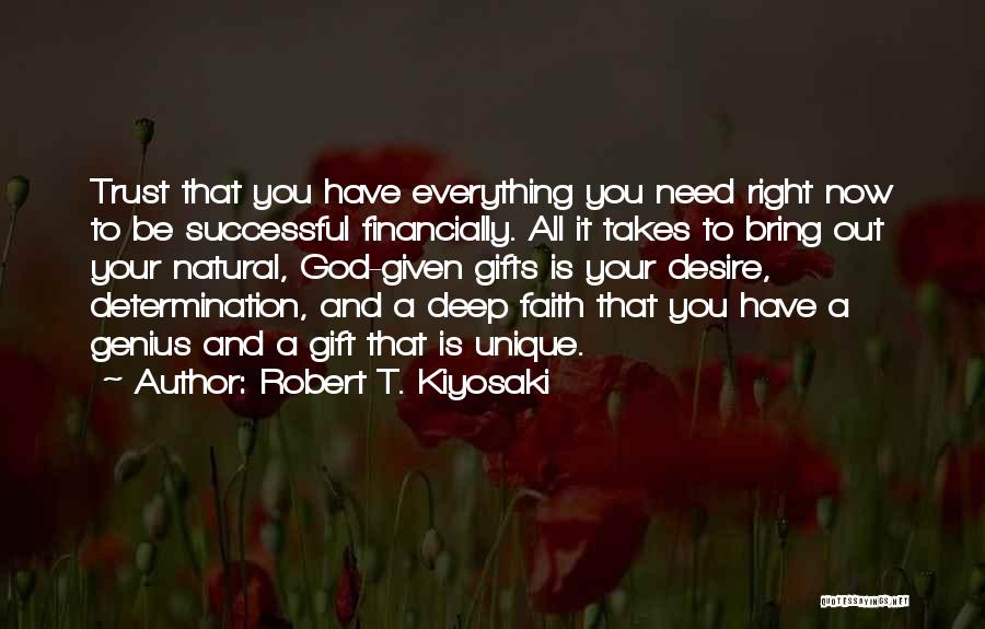 Determination To Success Quotes By Robert T. Kiyosaki