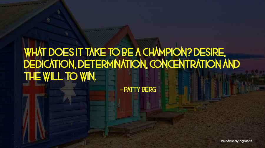 Determination To Win Quotes By Patty Berg Determination To Win Quotes By Patty Berg