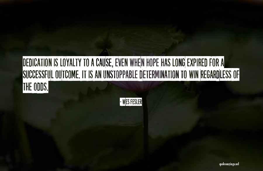 Determination To Win Quotes By Wes Fesler Determination To Win Quotes By Wes Fesler
