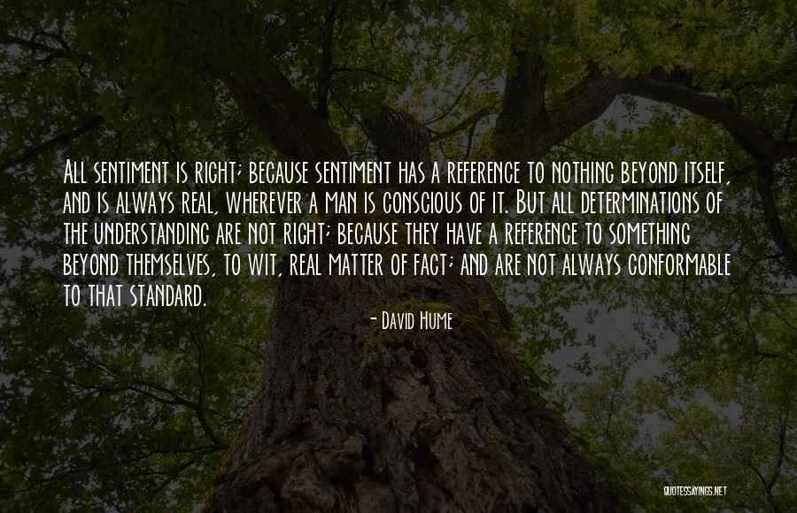 Determinations Quotes By David Hume