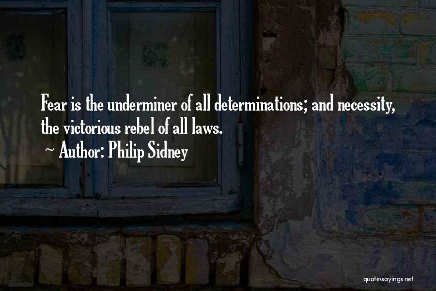 Determinations Quotes By Philip Sidney