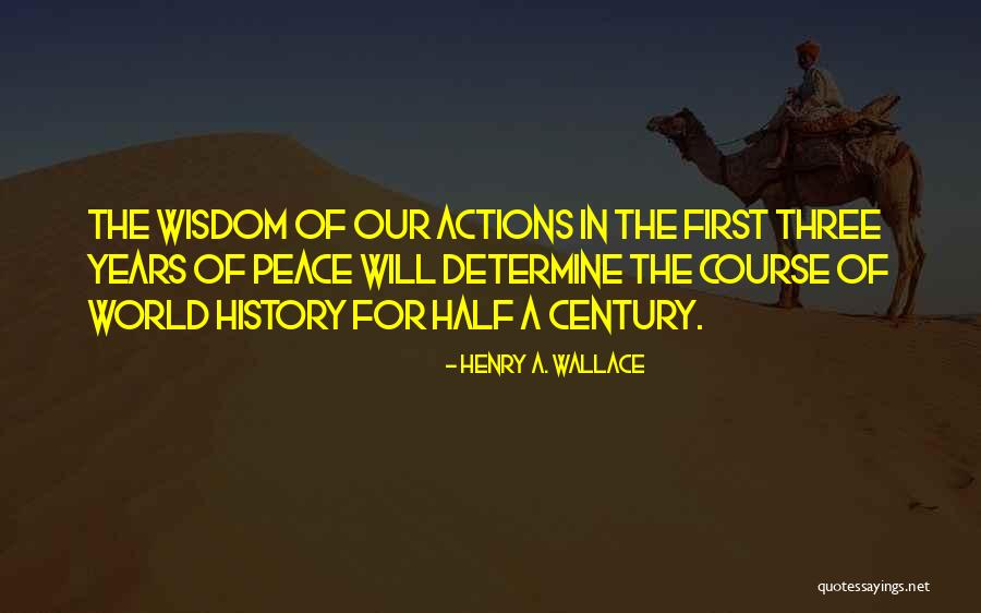 Determine For Quotes By Henry A. Wallace Determine For Quotes By Henry A. Wallace