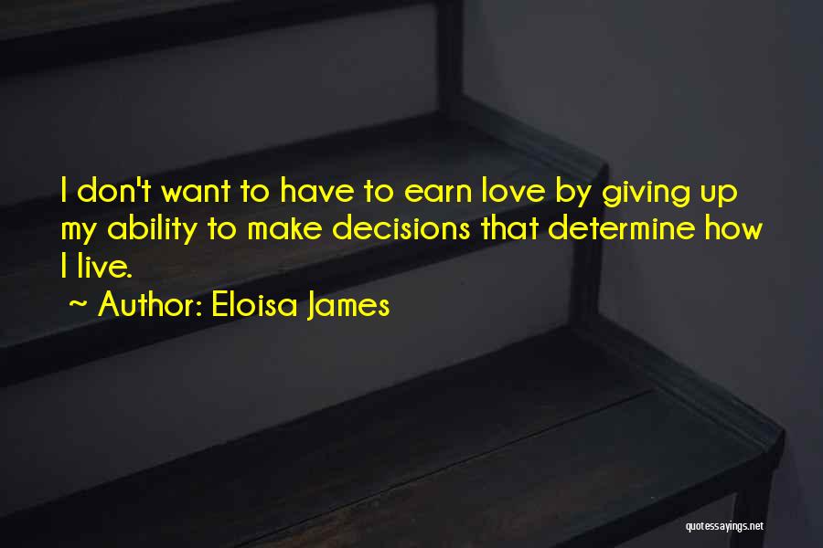 Determine Love Quotes By Eloisa James