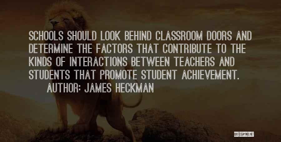 Determine Students Quotes By James Heckman